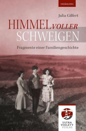 Gilfert Julia - Himmel voller Schweigen