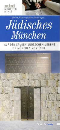 Steininger Rita, Bittner Elvira - Jüdisches München