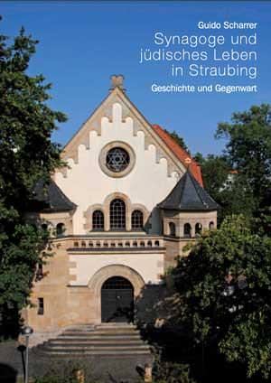  - Synagoge und jüdisches Leben in Straubing