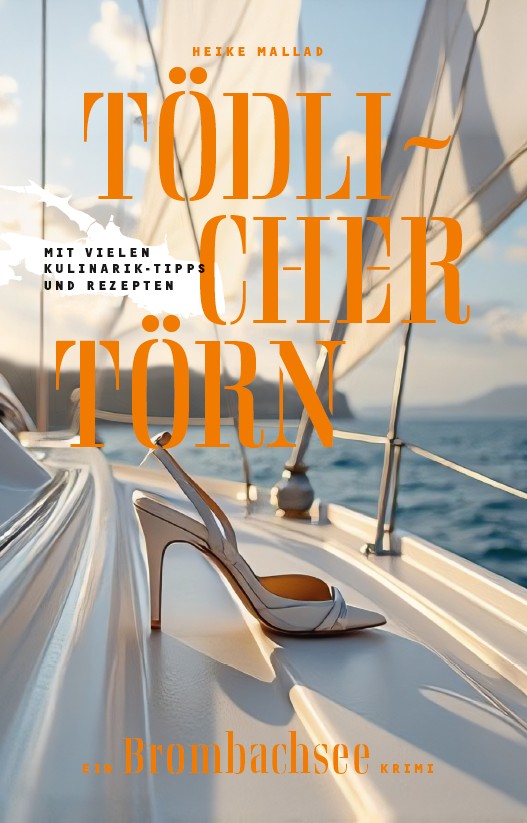 Mallad Heike – Tödlicher Törn