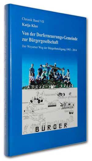  - Von der Dorferneuerungs-Gemeinde zur Bürgergesellschaft