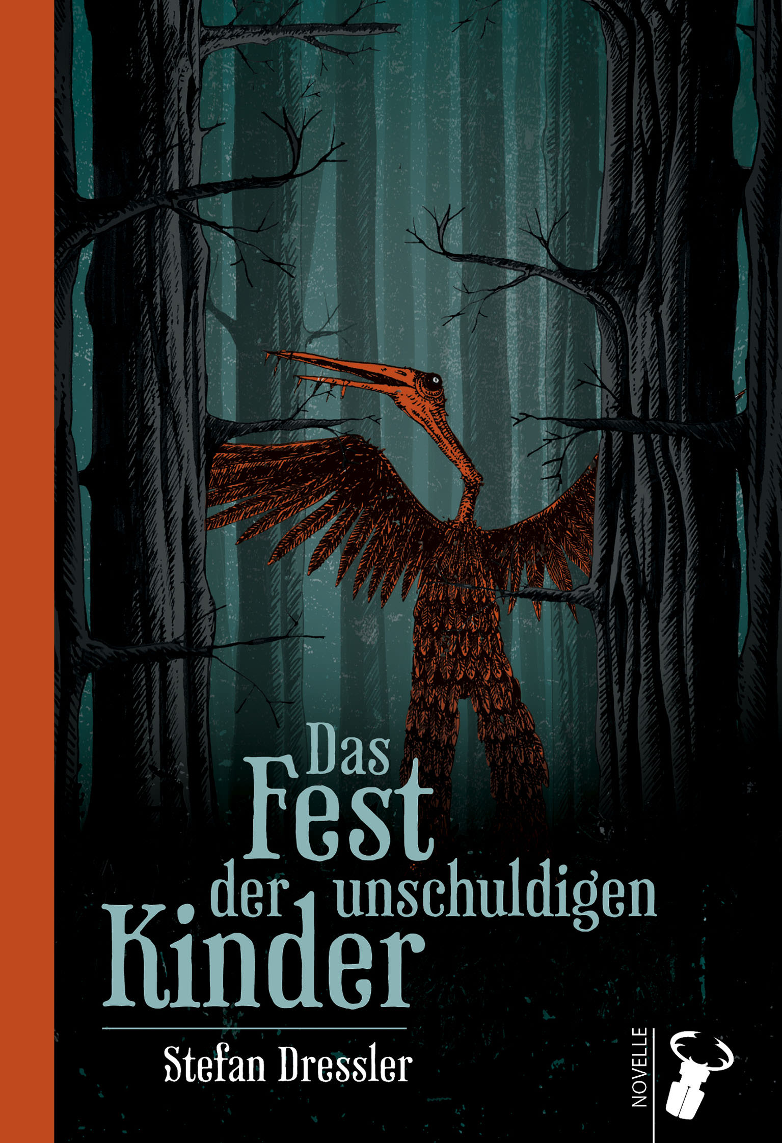 Dressler Stefan - Das Fest der unschuldigen Kinder