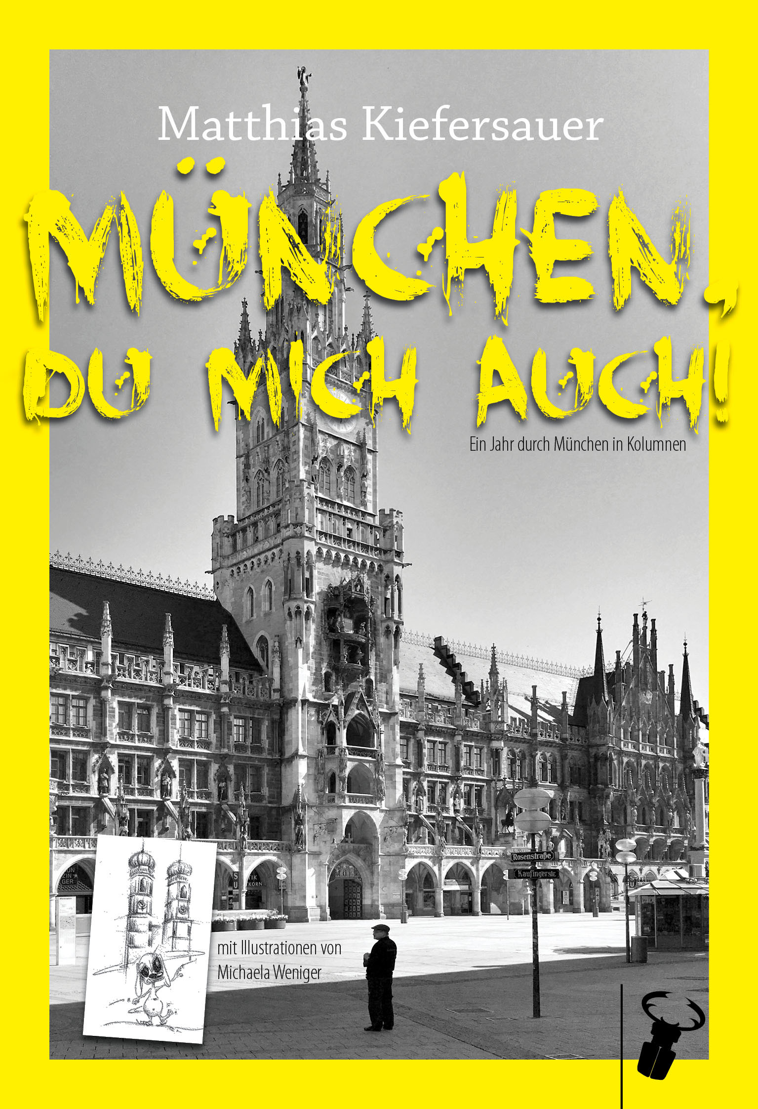 Kiefersauer Matthias - München, du mich auch!