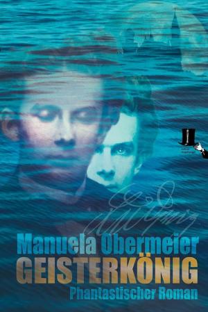 Obermeier Manuela - Geisterkönig