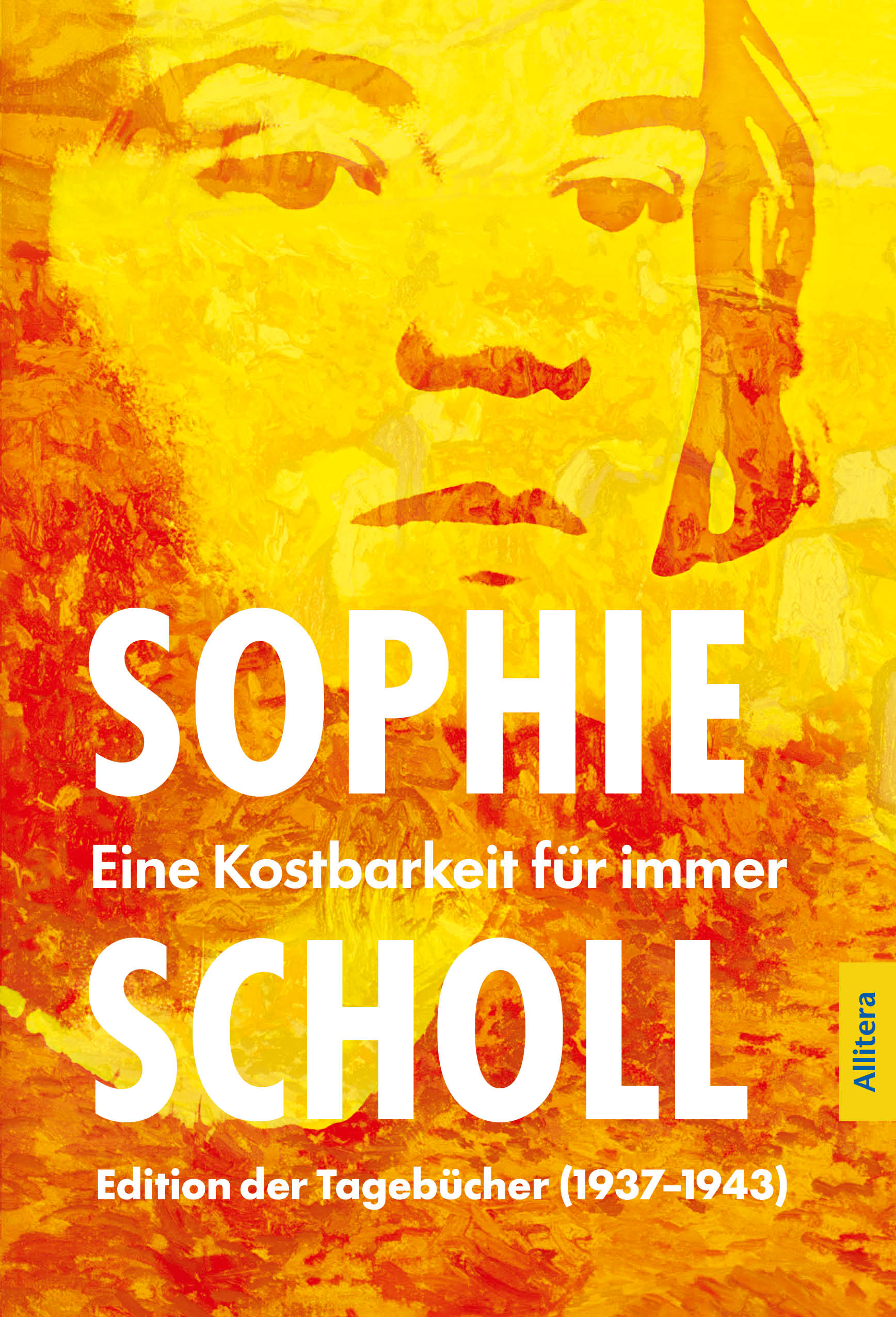 Reisch Regina – Sophie Scholl. Eine Kostbarkeit für immer