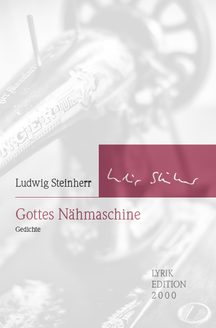 Steinherr Ludwig - Gottes Nähmaschine