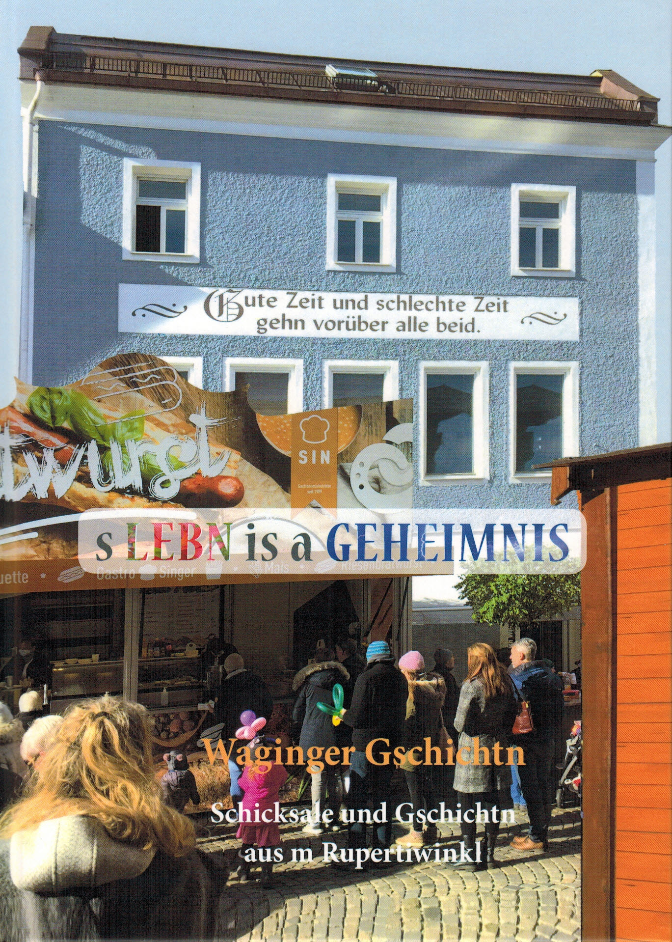  - s Lebn is a Geheimnis
