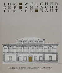 Bayerische Staatsgemäldesammlungen - Ihm, welcher der Andacht Tempel baut