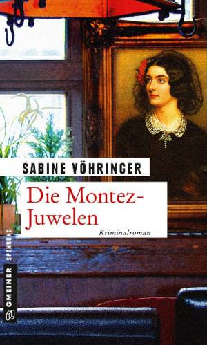 Vöhringer Sabine - Die Montez-Juwelen