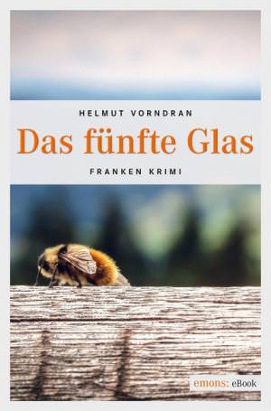  - Das fünfte Glas