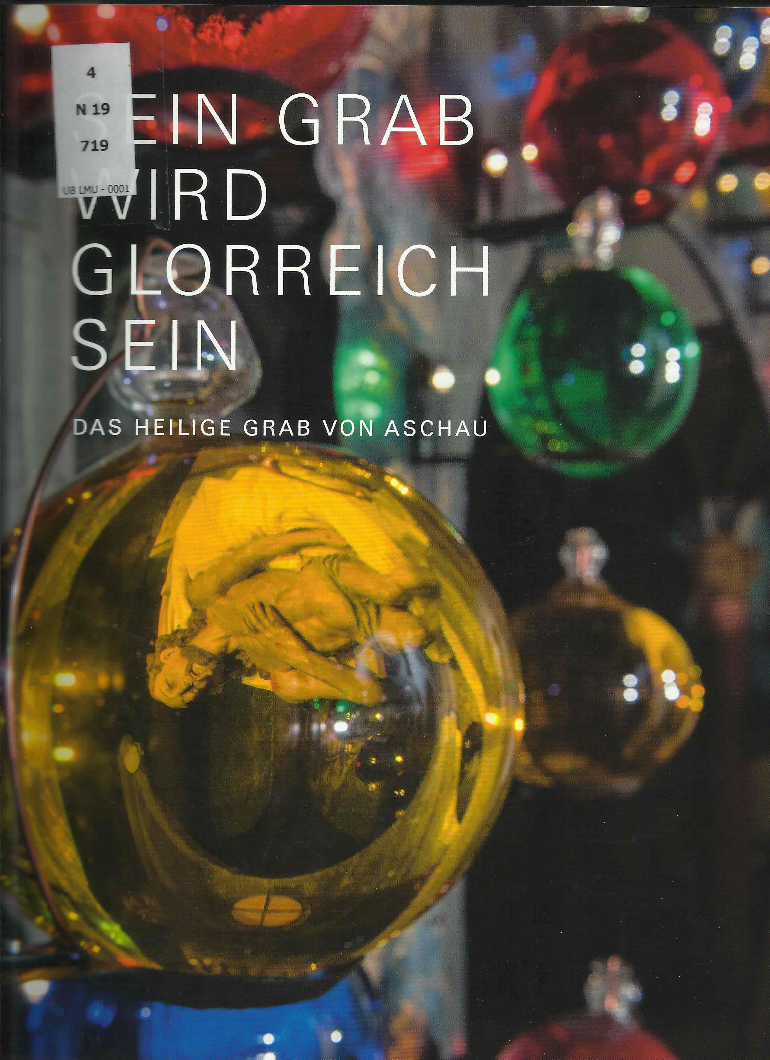  - Sein Grab wird glorreich sein