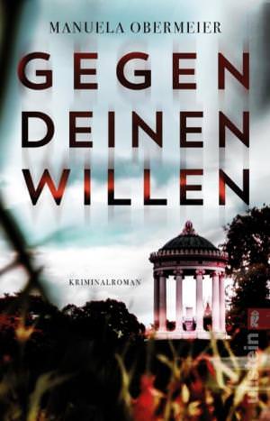 Obermeier Manuela - Ggen deinen Willen