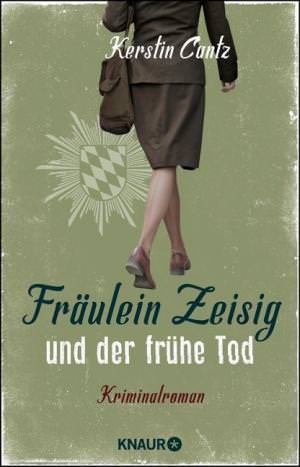 Cantz Kerstin - Fräulein Zeisig und der frühe Tod
