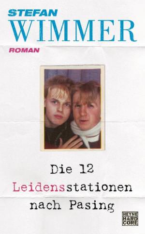 Wimmer Stefan - Die 12 Leidensstationen nach Pasing