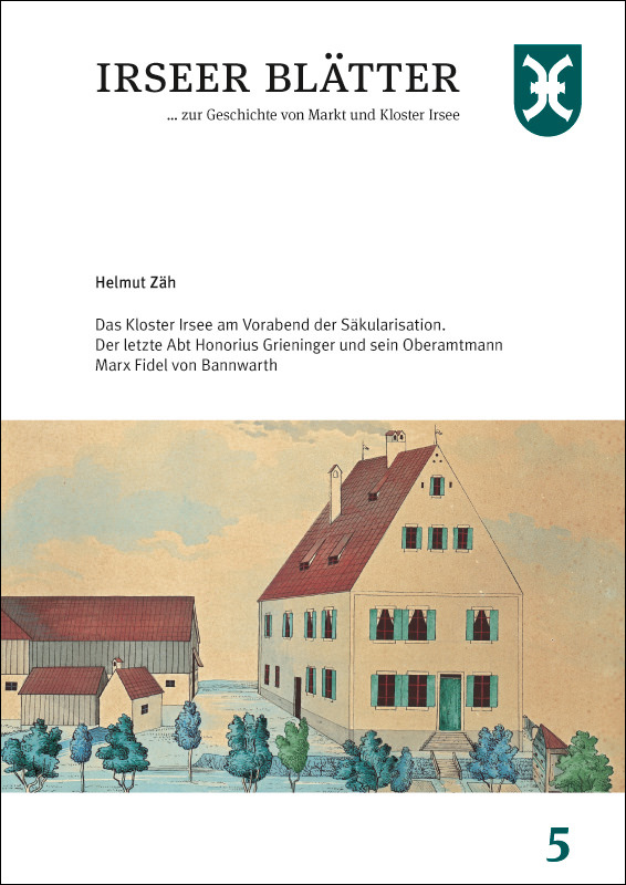 Zäh Helmut Dr. - Das Kloster Irsee am Vorabend der Säkularisation