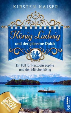  - König Ludwig und der gläserne Dolch