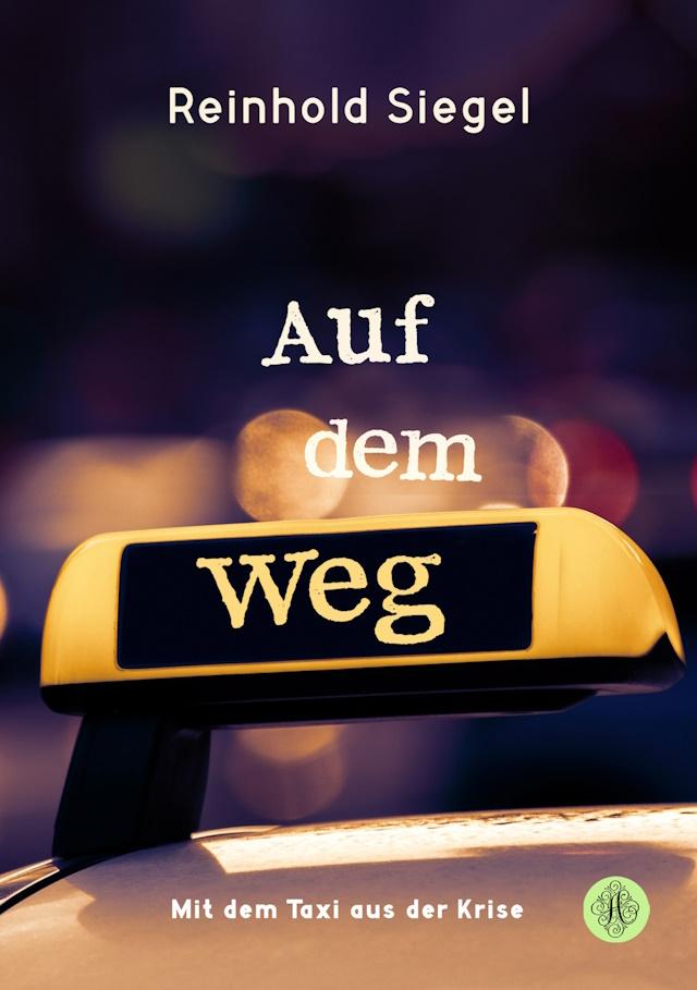 Siegel Reinhold - Auf dem Weg