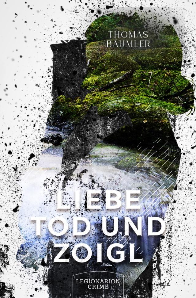 Bäumler Thomas - Liebe, Tod und Zoigl