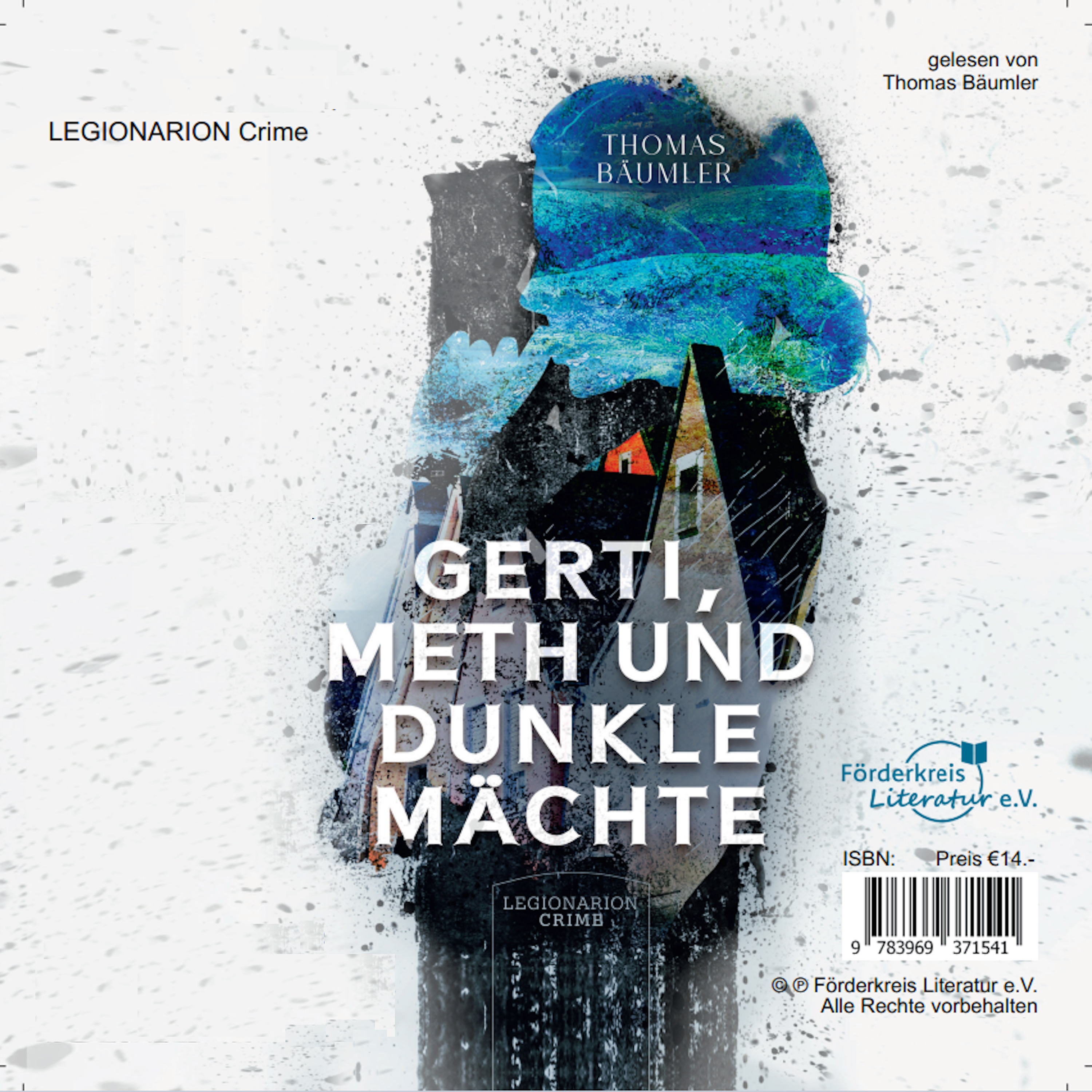 Bäumler Thomas - Gerti, Meth und dunkle Mächte