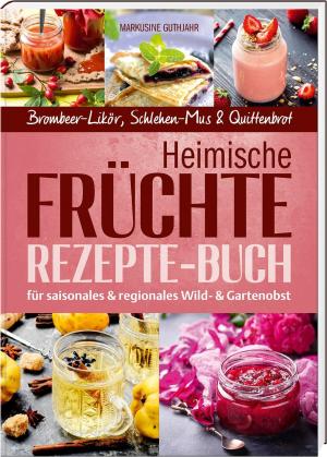 Guthjahr Markusine - Heimische Früchte