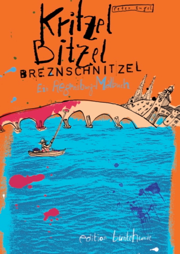 Engel Peter - Kritzel, Bitzel, Breznschnitzel